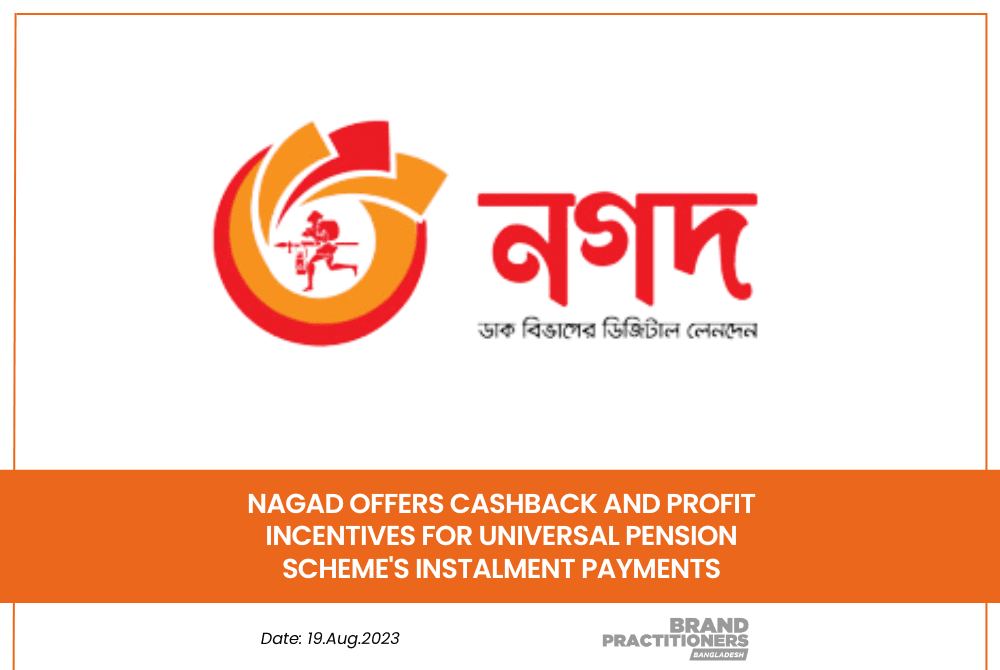 Nagad Offers Cashback and Profit Incentives for Universal Pension Scheme's Instalment Payments