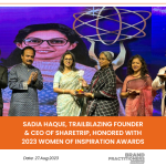 Sadia Haque, Trailblazing Founder & CEO of ShareTrip, Honored with 2023 Women of Inspiration Awards