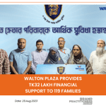 Walton Plaza provides Tk32 lakh financial support to 119 families