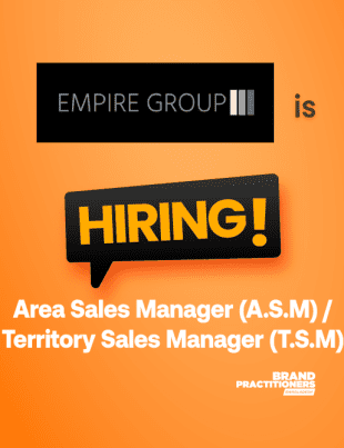 Empire Group is hiring Area Sales Manager (A.S.M)/ Territory Sales Manager (T.S.M)