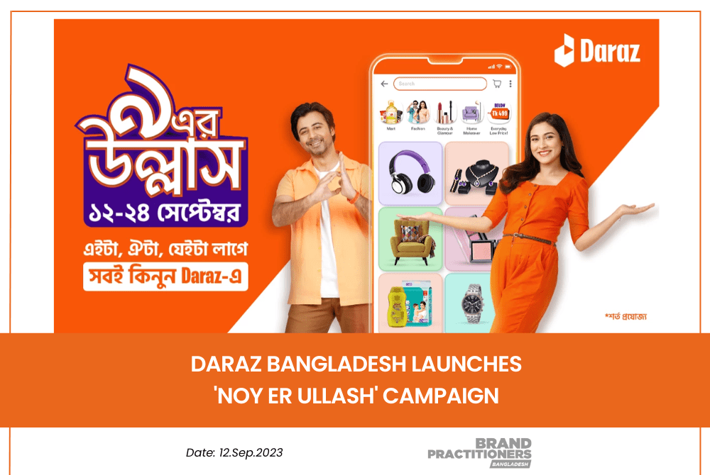 Daraz Bangladesh Launches 'Noy Er Ullash' Campaign