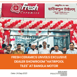 Fresh Ceramics Unveils Exclusive Dealer Showroom Hatirpool Tiles at Bangla Motor