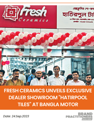 Fresh Ceramics Unveils Exclusive Dealer Showroom Hatirpool Tiles at Bangla Motor