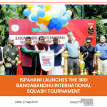 Ispahani Launches the 3rd Bangabandhu International Squash Tournament