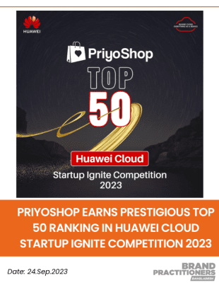 PriyoShop Earns Prestigious Top 50 Ranking in Huawei Cloud Startup Ignite Competition 2023