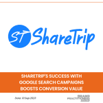 ShareTrips Success with Google Search Campaigns Boosts Conversion Value 1