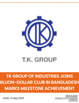 TK Group of Industries Joins Billion-Dollar Club in Bangladesh, Marks Milestone Achievement