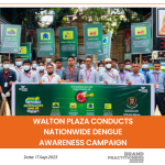 Walton Plaza Conducts Nationwide Dengue Awareness Campaign