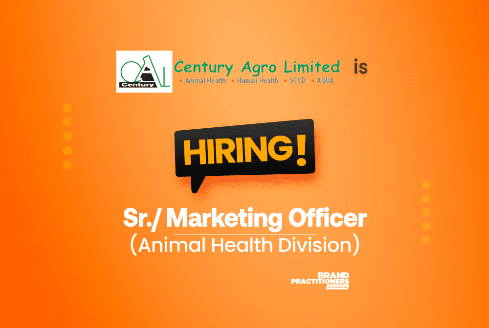 job Century Agro Limited is hiring Marketing Officer Sr. Marketing Officer in Animal Health Division