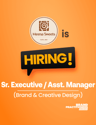 Meena Sweets & Confectioneries Ltd. is looking for a Sr. Executive / Asst. Manager for Brand & Creative Design