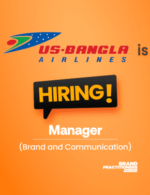 US-Bangla Airlines is hiring Manager for Brand & Communication