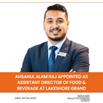 Ahsanul Alam Raj Appointed as Assistant Director of Food and beverage at Lakeshore Grand