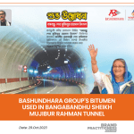 Bashundhara Group's bitumen used in Bangabandhu Sheikh Mujibur Rahman Tunnel