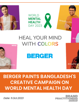Berger Paints Bangladesh's creative campaign on World Mental Health Day
