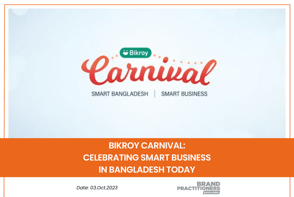 Bikroy Carnival Celebrating Smart Business in Bangladesh Today