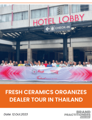 Fresh Ceramics Organizes Dealer Tour in Thailand
