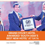 Grand Sylhet Hotel gets Silver Award for ‘South Asia’s Best New Hotel’