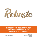 Introducing 'Robusto' floor tiles make a splash in the domestic tiles market