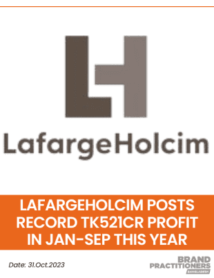 LafargeHolcim posts record Tk521cr profit in Jan-Sep this year