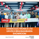 Rangs Electronics Ltd Unveils Brahmanbaria Showroom