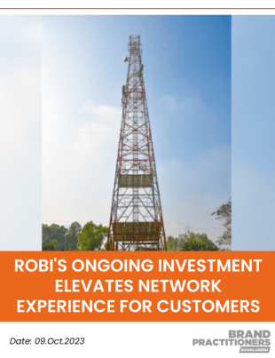 Robi's Ongoing Investment Elevates Network Experience for Customers