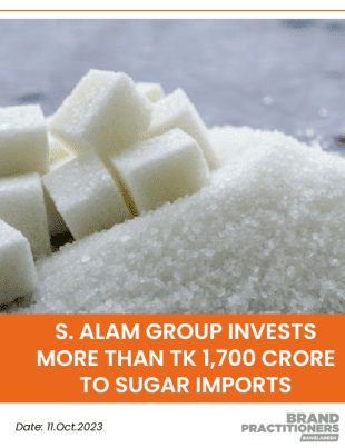 S. Alam Group invests more than TK 1,700 crore to sugar imports