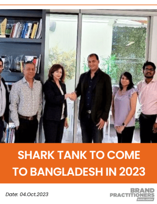 Shark Tank to Come to Bangladesh in 2023 1