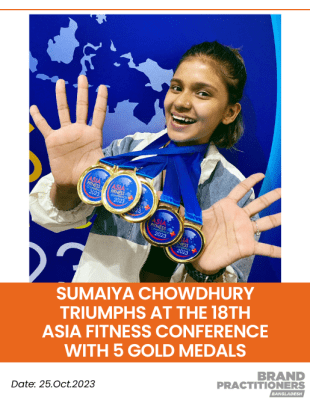 Sumaiya Chowdhury Triumphs at the 18th Asia Fitness Conference with 5 Gold Medals