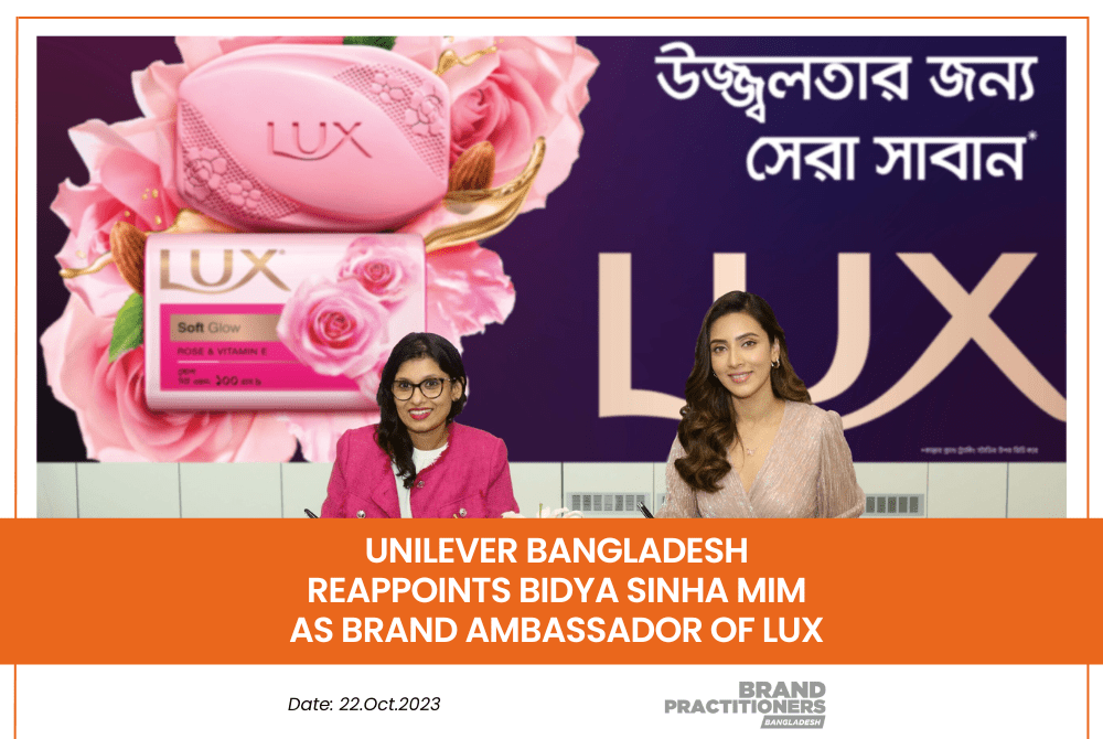 Unilever Bangladesh Limited Reappoints Bidya Sinha Mim as Brand Ambassador of Lux