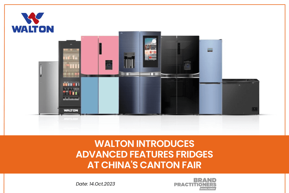 Walton Introduces Advanced Features Fridges at China's Canton Fair