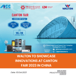 Walton to Showcase Innovations at Canton Fair 2023 in China