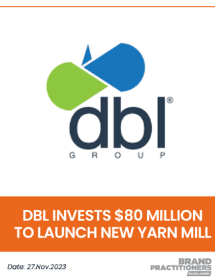 DBL Invests $80 Million to Launch New Yarn Mill