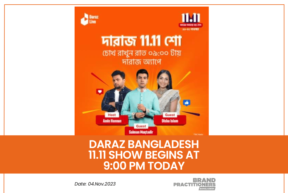 Daraz Bangladesh 11.11 Show Begins at 900 PM Today