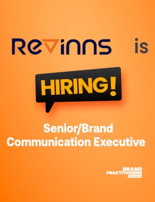 Revinns Limited is on the lookout for a vibrant Senior/Brand Communication Executive