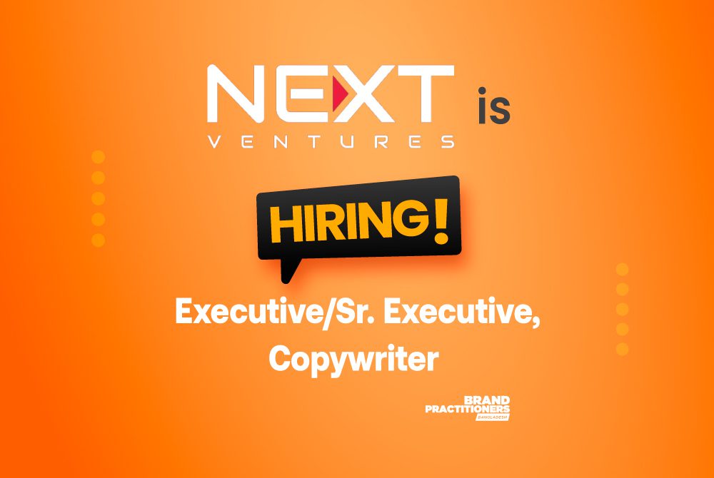 NEXT Ventures is looking for Executive/Sr. Executive, Copywriter