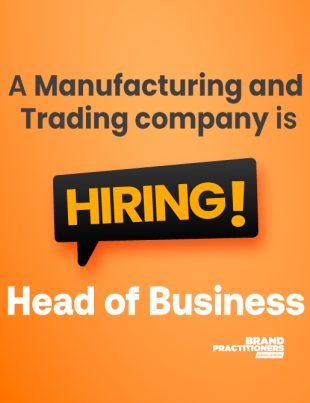 manufacturing and trading company is looking for Head of Business