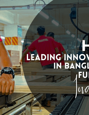 HATIL - Leading Innovations in Bangladesh's Furniture Industry
