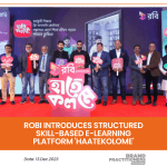 Robi introduces structured skill-based e-learning platform 'HaateKolome'_WEB