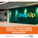 ShopUp Transforming The Retail Landscape in Bangladesh_web
