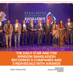 The Daily Star and CSR Window Bangladesh Recognize 6 Companies and 3 Individuals with Awards