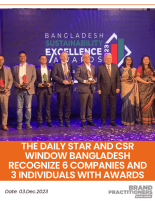 The Daily Star and CSR Window Bangladesh Recognize 6 Companies and 3 Individuals with Awards
