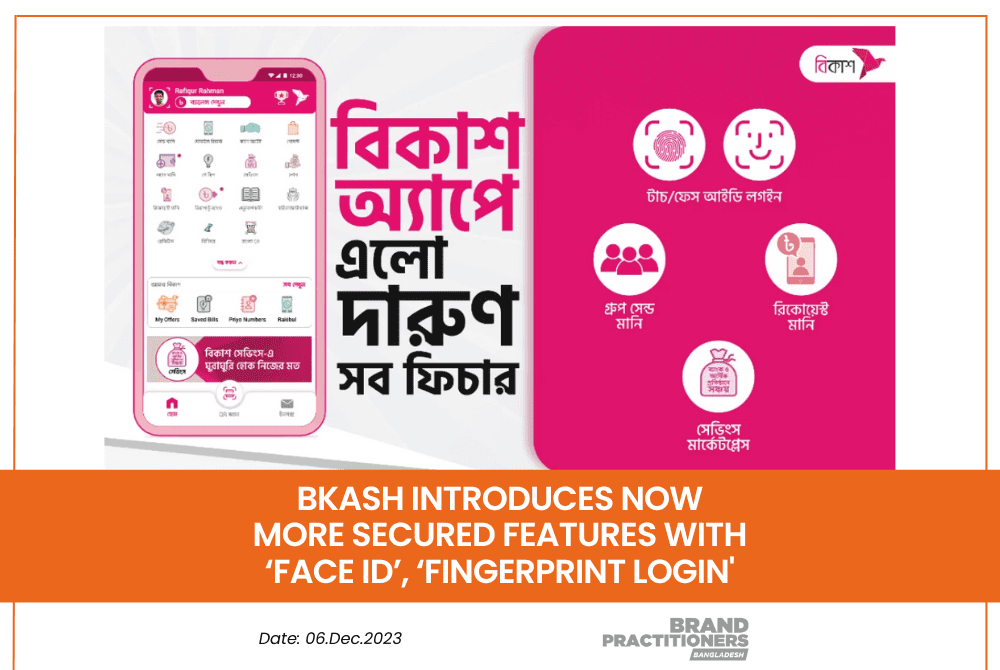 bKash introduces now more secured features with ‘Face ID’, ‘Fingerprint Login'_Web