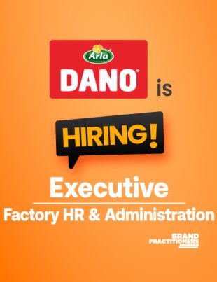 Arla Foods is Hiring Executive – Factory HR & Administration