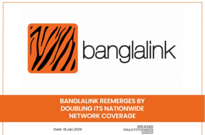 Banglalink reemerges by Doubling its Nationwide Network Coverage