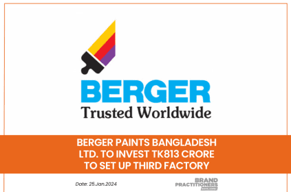 Berger Paints Bangladesh Ltd. to invest Tk813 crore to set up Third Factory