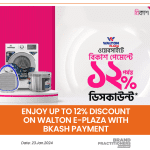 Enjoy Up to 12% Discount on Walton e-Plaza with bKash Payment