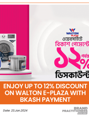 Enjoy Up to 12% Discount on Walton e-Plaza with bKash Payment