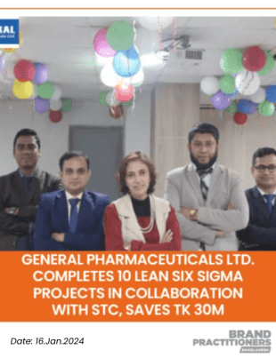 General Pharmaceuticals Ltd. completes 10 Lean Six Sigma projects in collaboration with STC, saves Tk 30m