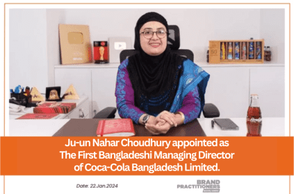 Ju-un Nahar Choudhury appointed as The First Bangladeshi Managing Director of Coca-Cola Bangladesh Limited.