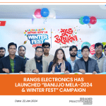 Rangs Electronics has Launched “Banijjo Mela-2024 & Winter Fest” Campaign